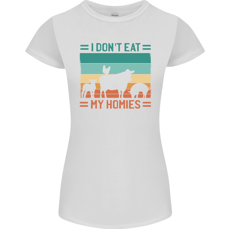 I Don't Eat My Homies Funny Vegan Vegetarian Womens Petite Cut T-Shirt White
