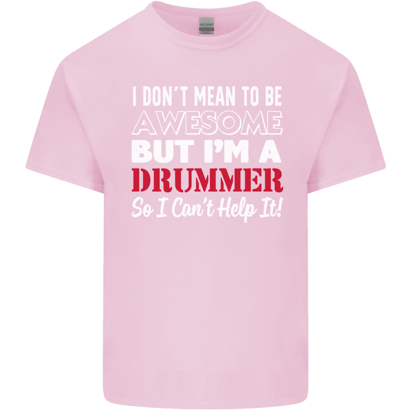 I Don't Mean I'm a Drummer Drumming Drum Kids T-Shirt Childrens Light Pink