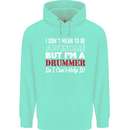 I Don't Mean I'm a Drummer Drumming Drum Mens 80% Cotton Hoodie Peppermint