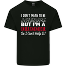 I Don't Mean I'm a Drummer Drumming Drum Mens Cotton T-Shirt Tee Top Black