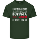I Don't Mean I'm a Drummer Drumming Drum Mens Cotton T-Shirt Tee Top Forest Green