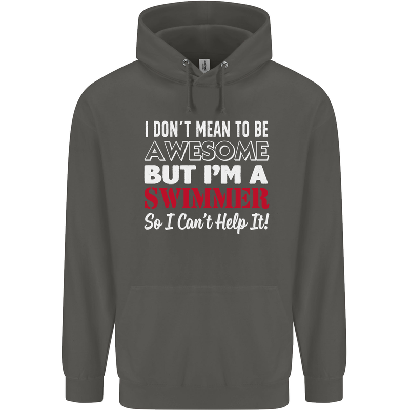 I Don't Mean I'm a Swimmer Swimming Childrens Kids Hoodie Storm Grey