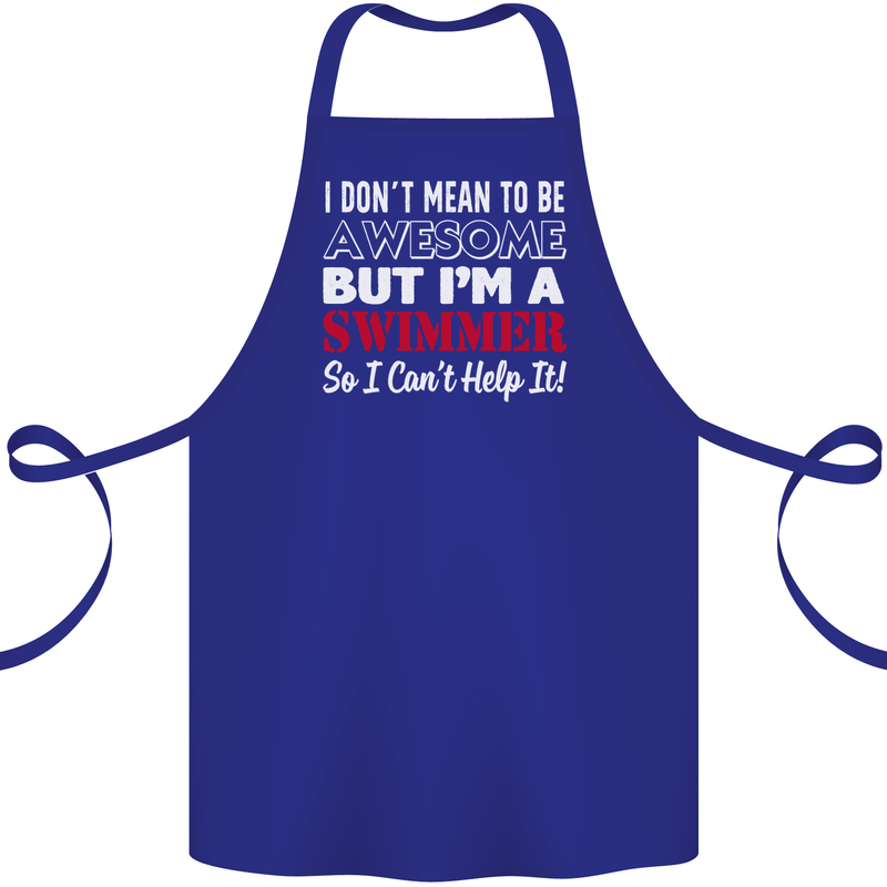 I Don't Mean I'm a Swimmer Swimming Cotton Apron 100% Organic Royal Blue