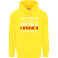 I Don't Mean I'm a Swimmer Swimming Mens 80% Cotton Hoodie Yellow