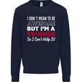 I Don't Mean I'm a Swimmer Swimming Mens Sweatshirt Jumper Navy Blue