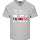 I Don't Mean I'm a Swimmer Swimming Mens V-Neck Cotton T-Shirt Sports Grey