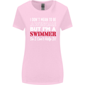 I Don't Mean I'm a Swimmer Swimming Womens Wider Cut T-Shirt Light Pink