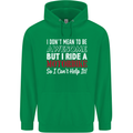 I Don't Mean to Be Awesome Biker Motorbike Mens 80% Cotton Hoodie Irish Green