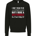 I Don't Mean to Be Awesome Biker Motorbike Mens Sweatshirt Jumper Black