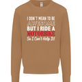 I Don't Mean to Be Awesome Biker Motorbike Mens Sweatshirt Jumper Caramel Latte
