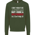 I Don't Mean to Be Awesome Biker Motorbike Mens Sweatshirt Jumper Forest Green