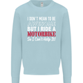 I Don't Mean to Be Awesome Biker Motorbike Mens Sweatshirt Jumper Light Blue