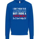 I Don't Mean to Be Awesome Biker Motorbike Mens Sweatshirt Jumper Royal Blue