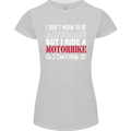 I Don't Mean to Be Awesome Biker Motorbike Womens Petite Cut T-Shirt Sports Grey