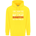 I Don't Mean to Be Badminton Player Childrens Kids Hoodie Yellow