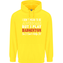 I Don't Mean to Be Badminton Player Childrens Kids Hoodie Yellow