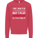 I Don't Mean to Be Badminton Player Mens Sweatshirt Jumper Heliconia