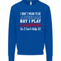 I Don't Mean to Be Badminton Player Mens Sweatshirt Jumper Royal Blue
