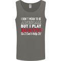 I Don't Mean to Be Badminton Player Mens Vest Tank Top Charcoal
