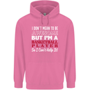 I Don't Mean to Be Basketball Player Childrens Kids Hoodie Azalea