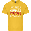 I Don't Mean to Be Basketball Player Kids T-Shirt Childrens Yellow