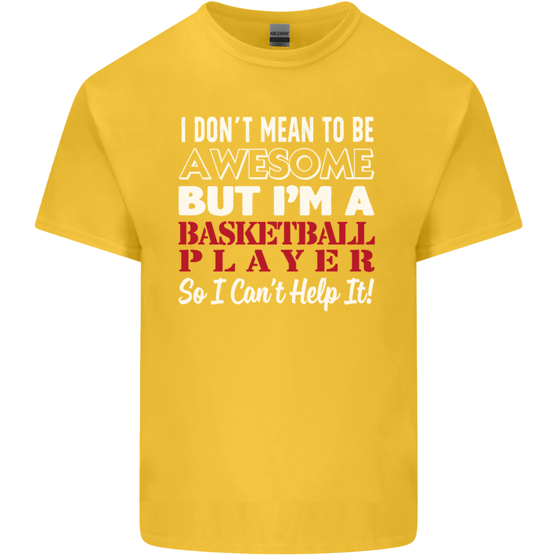 I Don't Mean to Be Basketball Player Kids T-Shirt Childrens Yellow