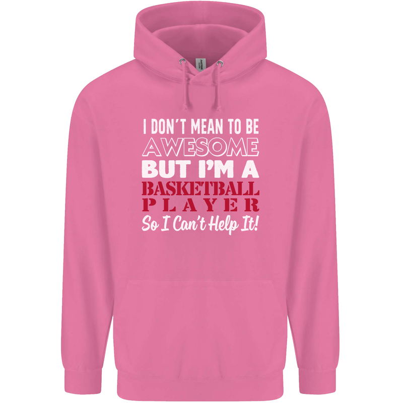 I Don't Mean to Be Basketball Player Mens 80% Cotton Hoodie Azelea