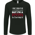 I Don't Mean to Be Basketball Player Mens Long Sleeve T-Shirt Black