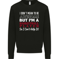 I Don't Mean to Be Basketball Player Mens Sweatshirt Jumper Black