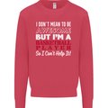 I Don't Mean to Be Basketball Player Mens Sweatshirt Jumper Heliconia