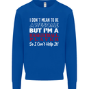 I Don't Mean to Be Basketball Player Mens Sweatshirt Jumper Royal Blue