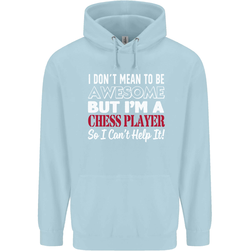 I Don't Mean to Be Chess Player Childrens Kids Hoodie Light Blue