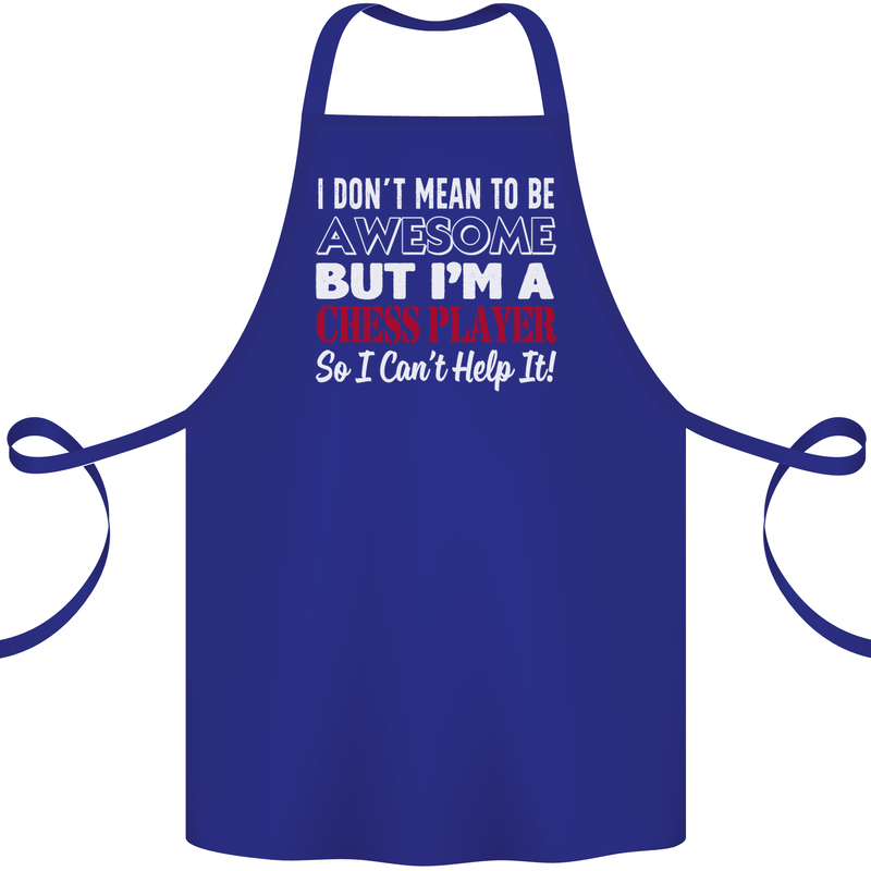 I Don't Mean to Be Chess Player Cotton Apron 100% Organic Royal Blue