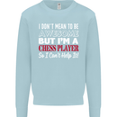 I Don't Mean to Be Chess Player Mens Sweatshirt Jumper Light Blue