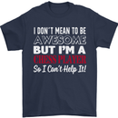 I Don't Mean to Be Chess Player Mens T-Shirt Cotton Gildan Navy Blue