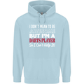 I Don't Mean to Be Darts Player Childrens Kids Hoodie Light Blue