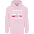 I Don't Mean to Be Darts Player Childrens Kids Hoodie Light Pink