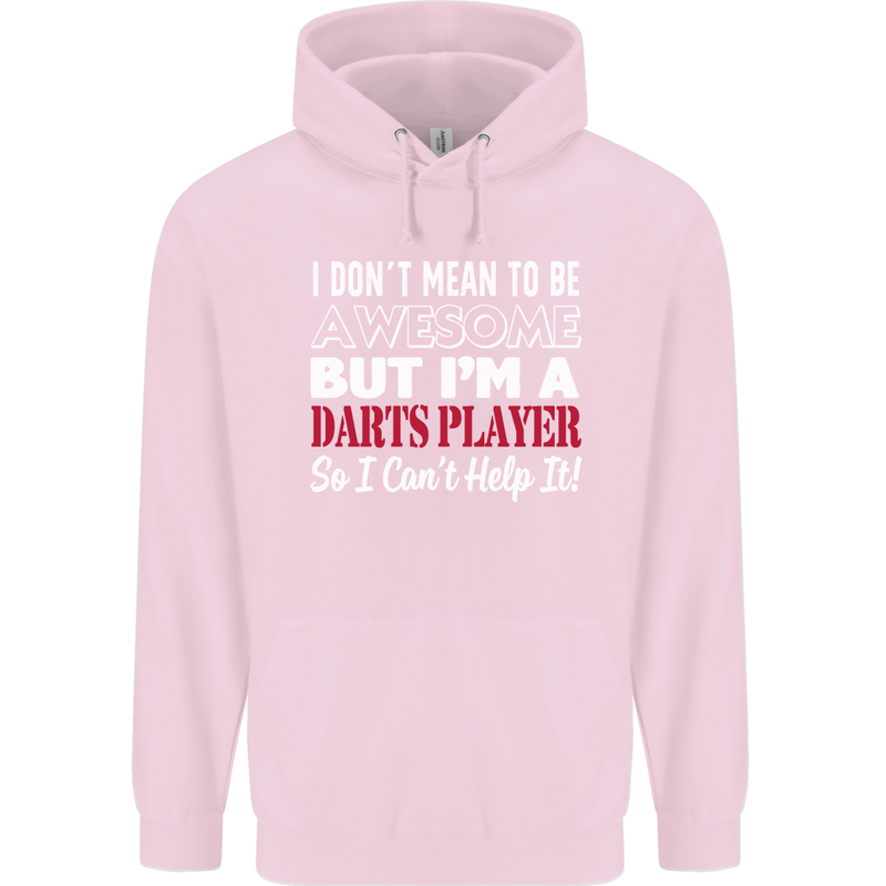 I Don't Mean to Be Darts Player Childrens Kids Hoodie Light Pink