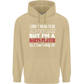 I Don't Mean to Be Darts Player Mens 80% Cotton Hoodie Sand