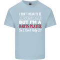 I Don't Mean to Be Darts Player Mens Cotton T-Shirt Tee Top Light Blue