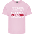 I Don't Mean to Be Darts Player Mens Cotton T-Shirt Tee Top Light Pink