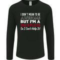 I Don't Mean to Be Darts Player Mens Long Sleeve T-Shirt Black