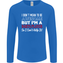 I Don't Mean to Be Darts Player Mens Long Sleeve T-Shirt Royal Blue