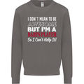 I Don't Mean to Be Darts Player Mens Sweatshirt Jumper Charcoal