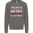 I Don't Mean to Be Darts Player Mens Sweatshirt Jumper Charcoal