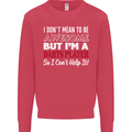 I Don't Mean to Be Darts Player Mens Sweatshirt Jumper Heliconia