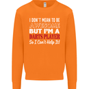 I Don't Mean to Be Darts Player Mens Sweatshirt Jumper Orange