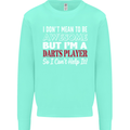 I Don't Mean to Be Darts Player Mens Sweatshirt Jumper Peppermint