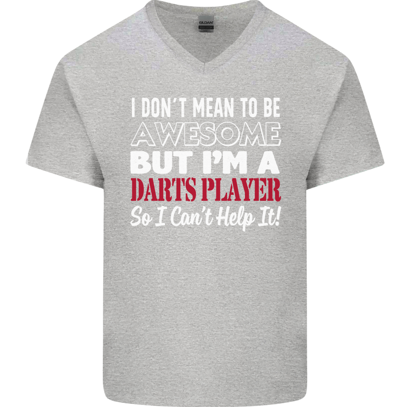 I Don't Mean to Be Darts Player Mens V-Neck Cotton T-Shirt Sports Grey
