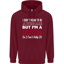 I Don't Mean to Be Football Manager Footy Mens 80% Cotton Hoodie Maroon